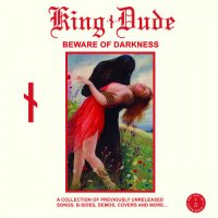 King Dude - Beware of Darkness (2021) MP3