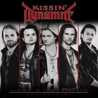 Kissin' Dynamite - Living In the Fastlane: The Best Of (2021) MP3