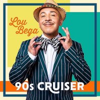Lou Bega - 90s Cruiser (2021) MP3