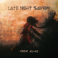 Late Night Savior - From Ruins (2021) MP3