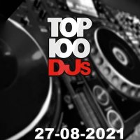 VA - Top 100: DJs Chart [27.08] (2021) MP3