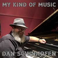 Dan Schinhofen - My Kind Of Music (2021) MP3