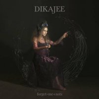 Dikajee - Forget~Me~Nots (2021) MP3