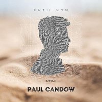 Paul Candow - Until Now (2021) MP3