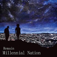 Remain - Millennial Nation (2021) MP3