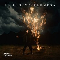 Justin Quiles - La &#218;ltima Promesa (2021) MP3