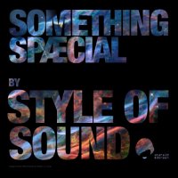 VA - Style of Sound - Something Spaecial, Style of Sound Edition (2021) MP3