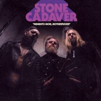 Stone Cadaver - Memento Mori, Motherfucker (2021) MP3