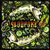 Slowpoke - Slowpoke (2021) MP3