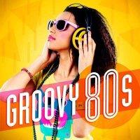 VA - Groovy 80's (2021) MP3