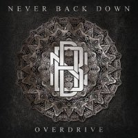 Never Back Down - Overdrive (2021) MP3