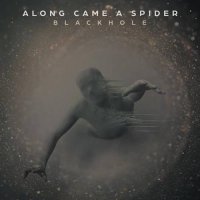 Along Came a Spider - Blackhole (2021) MP3