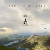 Carrie Newcomer - Until Now (2021) MP3