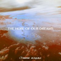 Dreamy - The Hope Of Our Dreams (2021) MP3