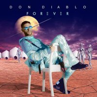 Don Diablo - Forever (2021) MP3