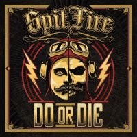 Spitfire - Do Or Die (2021) MP3
