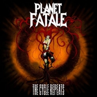Planet Fatale - The Cycle Repeats (2021) MP3