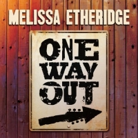 Melissa Etheridge - One Way Out (2021) MP3