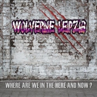 Wolverine Leipzig - Are We in the Here and Now? (2021) MP3