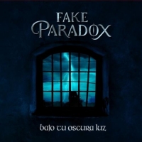 Fake Paradox - Bajo Tu Oscura Luz (2021) MP3