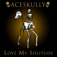 Aceskully - Love My Solitude (2021) MP3