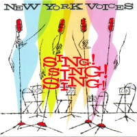 New York Voices - Sing! Sing! Sing! (2001) MP3