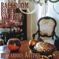 VA - Backroom Blues, Vol. Ten (2021) MP3