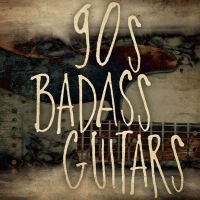 VA - 90s Badass Guitars (2021) MP3