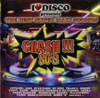 VA - I Love Disco Crash !!! 80's [01-02] (2007-2009) MP3