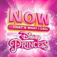 VA - NOW Disney Princess (2021) MP3