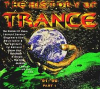 VA - The History Of Trance Part 1 '91-'96 [2CD] (1996) MP3