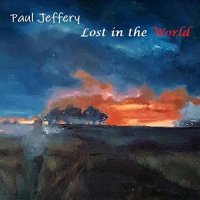 Paul Jeffery - Lost In The World (2021) MP3