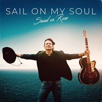 Sand Or Rose - Sail On My Soul (2021) MP3