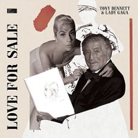 Tony Bennett Lady Gaga - Love For Sale [Deluxe] (2021) MP3