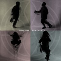 Amaestra - Movements (2021) MP3