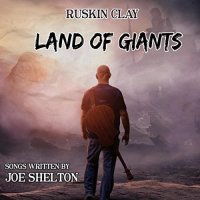Ruskin Clay - Land Of Giants (2021) MP3