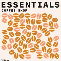VA - Coffee Shop Essentials (2021) MP3