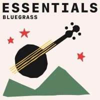 VA - Bluegrass Essentials (2021) MP3