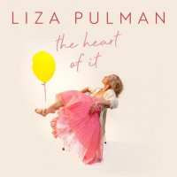Liza Pulman - The Heart Of It (2021) MP3