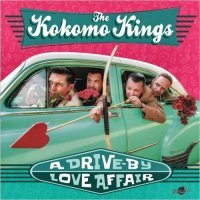 The Kokomo Kings - A Drive-By Love Affair (2021) MP3