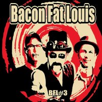 Bacon Fat Louis - Bfl#3 (2021) MP3