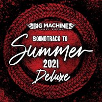VA - Soundtrack To Summer 2021 [Deluxe Edition] (2021) MP3