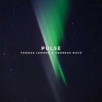 Thomas Lemmer & Andreas Bach - Pulse (2021) MP3