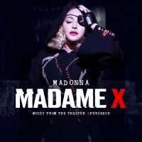 Madonna - Madame X - Music From The Theater Xperience [Live] (2021) MP3