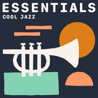 VA - Cool Jazz Essentials (2021) MP3