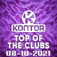 VA - Kontor Top Of The Clubs Chart [08.10] (2021) MP3