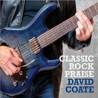 David Coate - Classic Rock Praise (2021) MP3