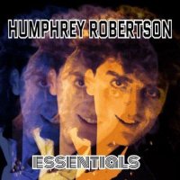Humphrey Robertson - Essentials (2021) MP3