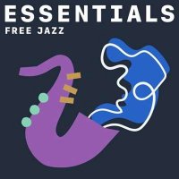 VA - Free Jazz Essentials (2021) MP3