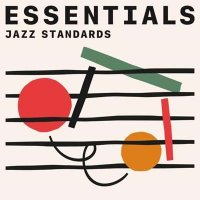 VA - Jazz Standards Essentials (2021) MP3